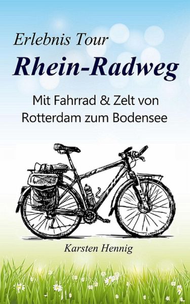 Erlebnis Tour Rhein-Radweg (eBook, ePUB) Erlebnis Tour Rhein-Radweg (eBook, ePUB)