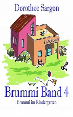 Brummi im Kindergarten (eBook, ePUB) - Sargon, Dorothee