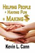 Helping People + Having Fun = Making $... - Bild 1