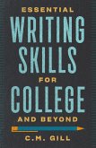 Essential Writing Skills for College and Beyond (eBook, ePUB)