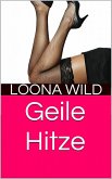Geile Hitze (eBook, ePUB) Geile Hitze (eBook, ePUB)