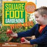 Square Foot Gardening with Kids (eBook,... - Bild 1