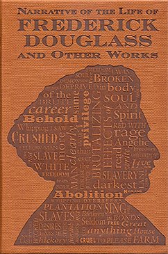 Narrative of the Life of Frederick Douglass and Other Works (eBook, ePUB) - Douglass, Frederick