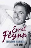 Errol Flynn (eBook, ePUB) Errol Flynn (eBook, ePUB)