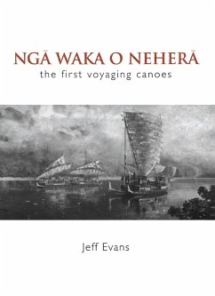 Nga Waka o Nehera (eBook, ePUB) - Evans, Jeff