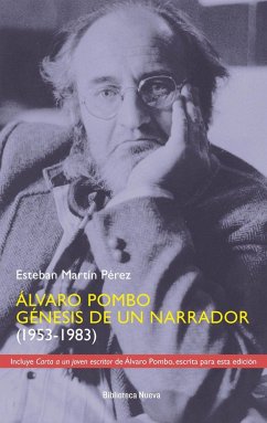 Alvaro Pombo : génesis de un narrador. 1953-1983 - Martín Pérez, Esteban