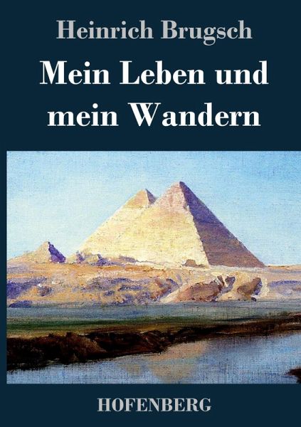 Mein Leben und mein Wandern Mein Leben und mein Wandern