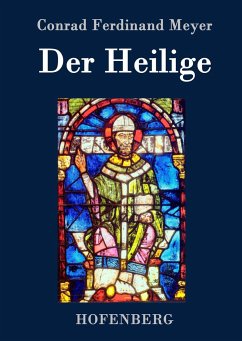 Der Heilige - Meyer, Conrad Ferdinand