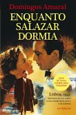 Enquanto Salazar Dormia (eBook, ePUB)