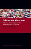 Policing the Waterfront (eBook, ePUB)