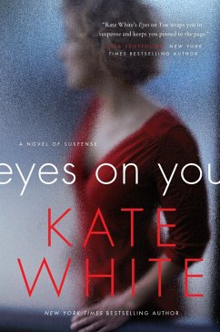 Eyes on You (eBook, ePUB) - White, Kate