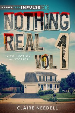 Nothing Real Volume 1: A Collection of Stories (eBook, ePUB) - Needell, Claire