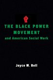 The Black Power Movement and American Social Work (eBook, ePUB)