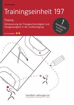Verbesserung der Passgeschwindigkeit und Passgenauigkeit in der Laufbewegung (TE 197) (eBook, ePUB) - Madinger, Jörg