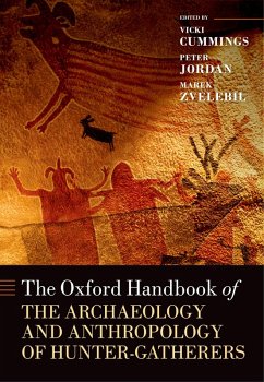The Oxford Handbook of the Archaeology and Anthropology of Hunter-Gatherers (eBook, PDF)