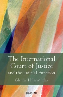 The International Court of Justice and the Judicial Function (eBook, PDF) - Hernández, Gleider I