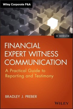 Financial Expert Witness Communication (eBook, PDF) - Preber, Bradley J.