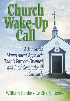 Church Wake-Up Call (eBook, PDF) - Benke, William; Benke, Le Etta; Stevens, Robert E; Loudon, David L