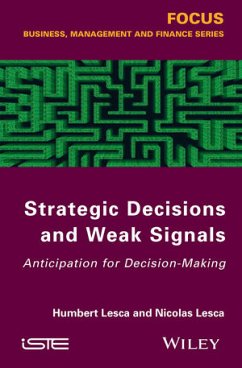 Strategic Decisions and Weak Signals (eBook, ePUB) - Lesca, Humbert; Lesca, Nicolas