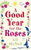 A Good Year for the Roses (eBook, ePUB)