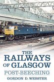 The Railways of Glasgow (eBook, ePUB)