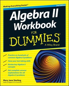 Algebra II Workbook For Dummies (eBook, ePUB) - Sterling, Mary Jane