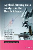 Applied Missing Data Analysis in the Health Sciences (eBook, PDF)