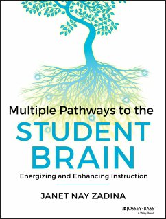 Multiple Pathways to the Student Brain (eBook, ePUB) - Zadina, Janet