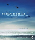 The Death of God and the Meaning of Life (eBook, PDF)