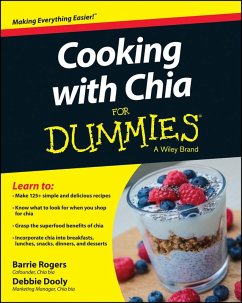 Cover Cooking with Chia For Dummies (eBook, ePUB)