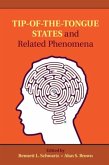 Tip-of-the-Tongue States and Related Phenomena (eBook, PDF)