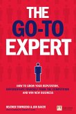 Go-To Expert, The (eBook, ePUB)