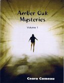 Amber Oak Mysteries - Volume 1 (eBook, ePUB)