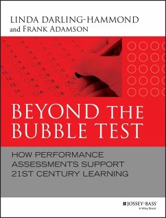 Beyond the Bubble Test (eBook, ePUB) - Darling-Hammond, Linda; Adamson, Frank