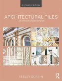 Architectural Tiles: Conservation and Restoration (eBook, ePUB)