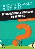 Frequently Asked Questions in International Standards on Auditing (eBook, PDF) - Collings, Steven