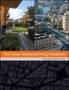 The Urban Masterplanning Handbook (eBook, ePUB) - Firley, Eric; Groen, Katharina