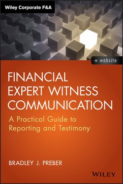 Financial Expert Witness Communication (eBook, ePUB) - Preber, Bradley J.