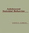 Adolescent Suicidal Behavior (eBook,... - Bild 1