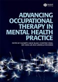 Advancing Occupational Therapy in Mental Health Practice (eBook, ePUB)