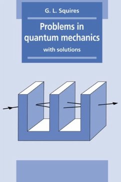 Problems in Quantum Mechanics (eBook, PDF) - Squires, Gordon Leslie