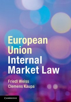 European Union Internal Market Law (eBook, PDF) - Weiss, Friedl