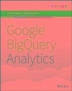 Google BigQuery Analytics (eBook, ePUB) - Tigani, Jordan; Naidu, Siddartha