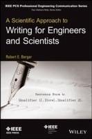 A Scientific Approach to Writing for Engineers and Scientists (eBook, PDF) - Berger, Robert E.