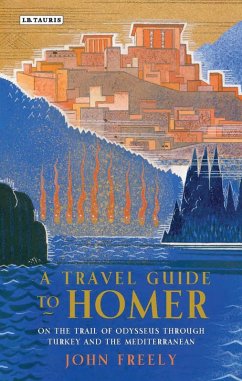 A Travel Guide to Homer (eBook, ePUB) - Freely, John