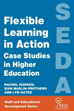 Flexible Learning in Action (eBook, PDF) - Hudson, Rachel; Lyn, Oates; Maslin-Prothero, Sian