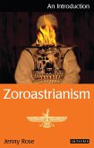 Zoroastrianism (eBook, ePUB) Zoroastrianism (eBook, ePUB)