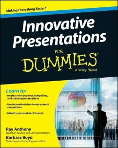 Innovative Presentations For Dummies (eBook, PDF) - Anthony, Ray; Boyd, Barbara