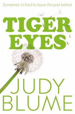 Tiger Eyes (eBook, ePUB) - Blume, Judy