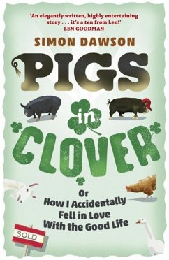 Pigs in Clover (eBook, ePUB) - Dawson, Simon